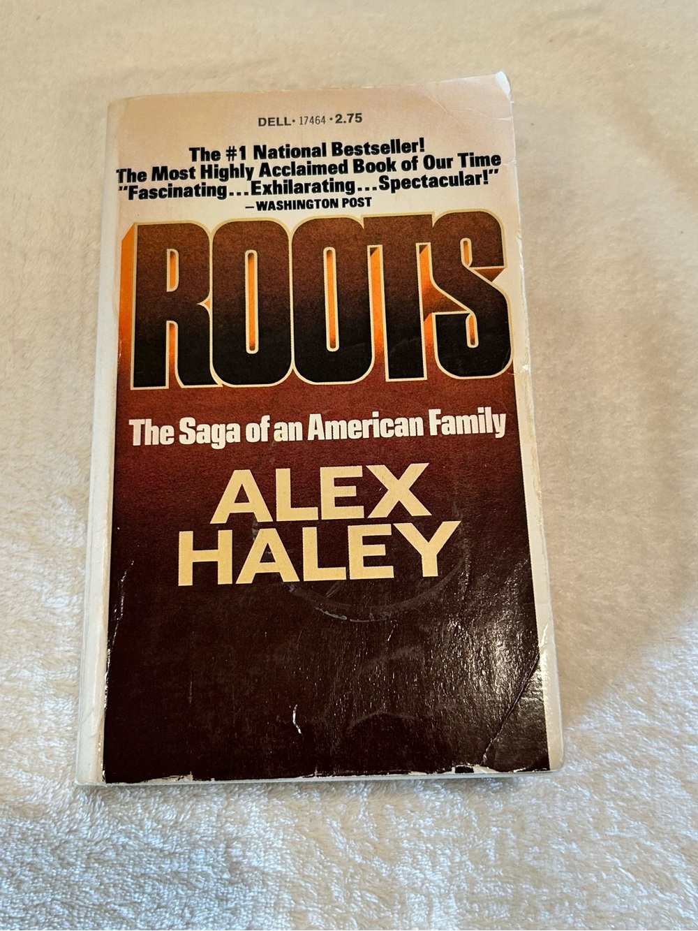 Roots: The Saga of an AmericaRoots: The Saga of an American Family by Alex Haley